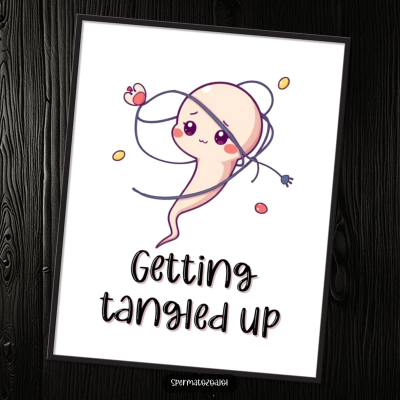 Funny sperm character poster, comically tangled in a microscopic strand, relatable wall art.