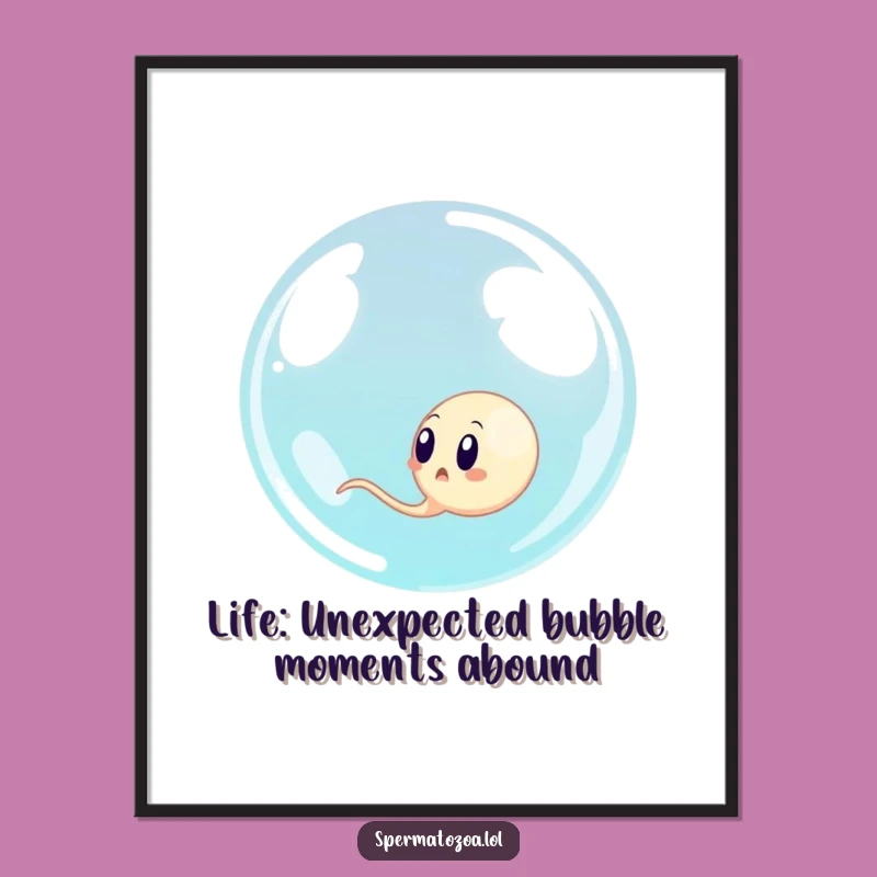 Funny Free Printable Wall Art: Surprised Sperm Engulfed in Bubble Downloadable Art