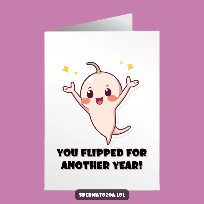 Free Printable Birthday Card: Flipping Sperm Funny Milestone Downloadable Gift