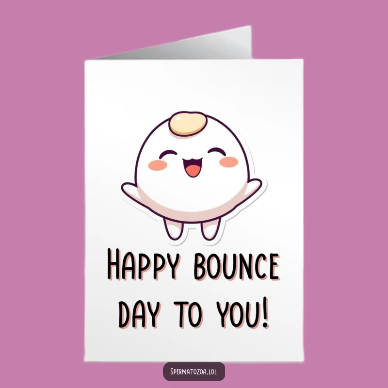 Free Printable Birthday Card: Joyful Bouncing Character, Hilarious Downloadable Gift for Happy Celebrations