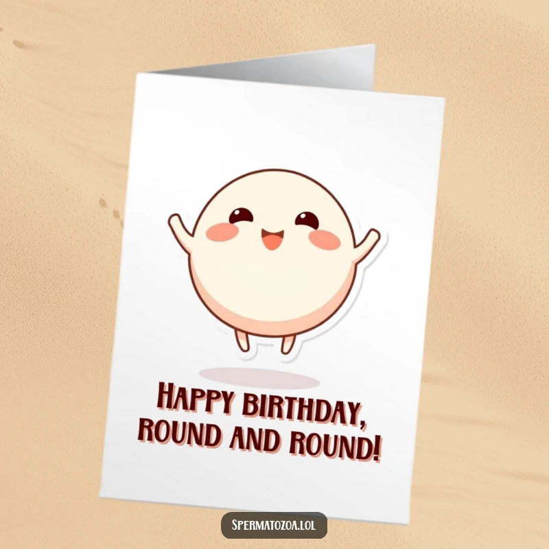 Funny Free Printable Birthday Card: A round, happy character with stubby limbs bounces up and down, radiating birthday joy.