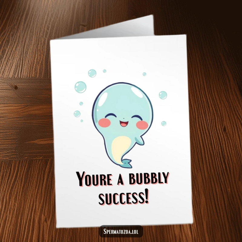 Funny free printable congratulations card with a giggling sperm character surrounded by cheerful bubbles.