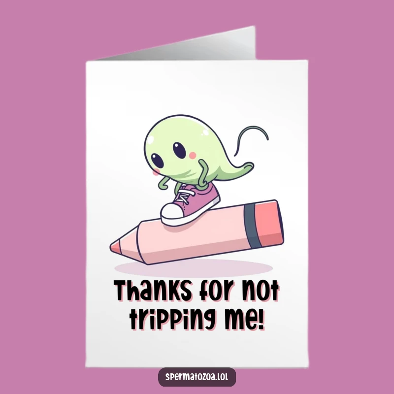 Free Printable Thank You Card: Sperm Eraser Mishap! Funny Downloadable.