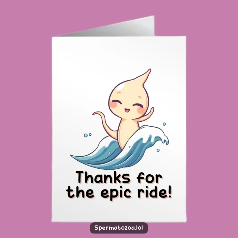 Funny Free Printable Thank You Card: Surfing Sperm - Thanks a Wave!