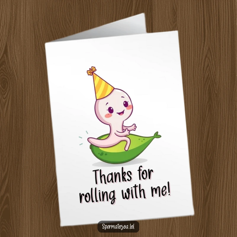 Funny free printable thank you card of a smiling sperm cell wearing a party hat, riding a rolling avocado.