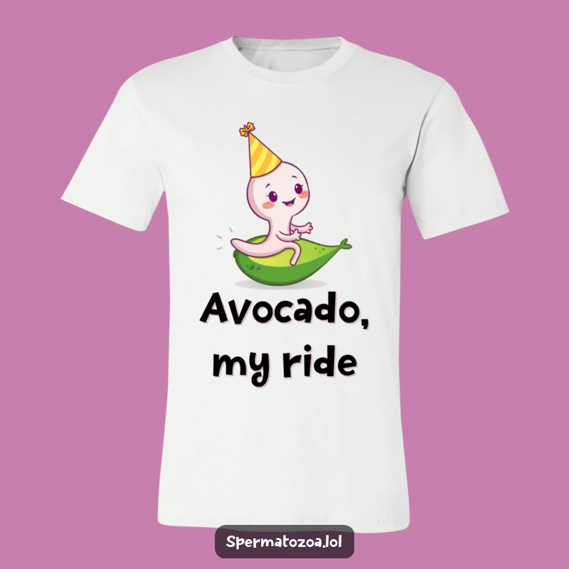 Funny Sperm Cell Avocado Party T-Shirt: Celebrate Life's Wild Rides!