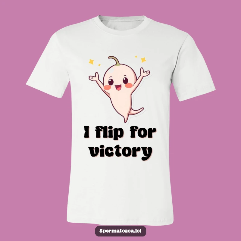Funny Sperm Flip T-Shirt: Wear Your Enthusiasm for Life's Big Moments